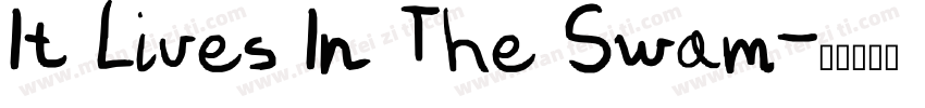 It Lives In The Swam字体转换